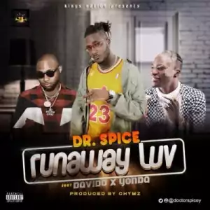 Dr Spice - Runaway Luv Ft. Davido & Yonda